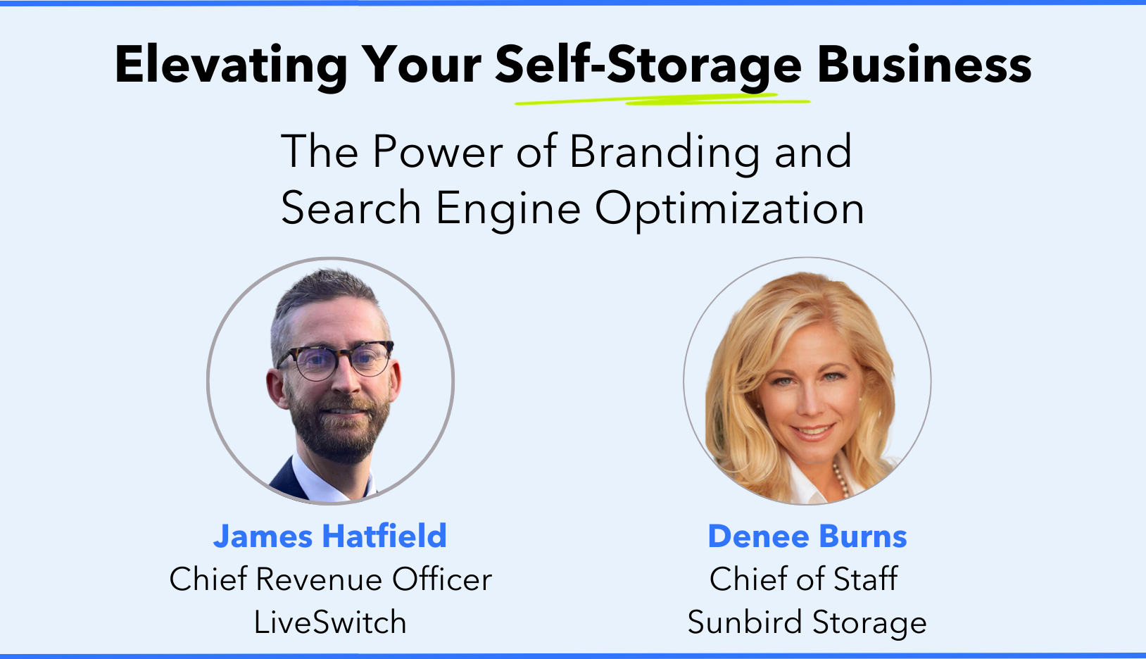 Webinar: Elevating Your Self-Storage Business - The Power of Branding and Search Engine Optimization